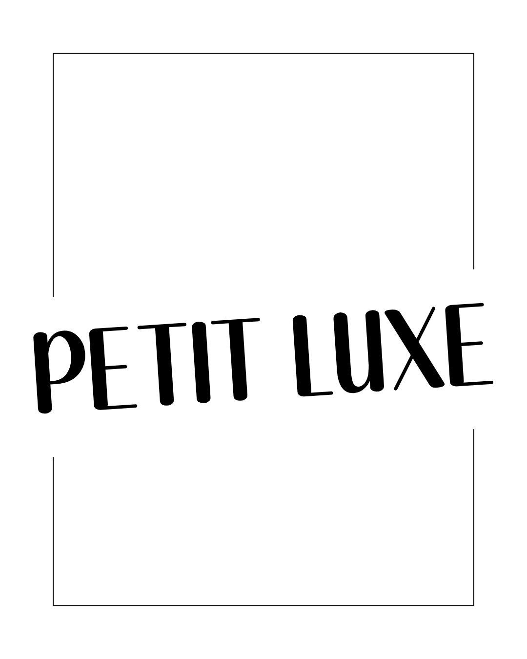 Petit Luxe